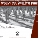 Czas Wolny (Na Świeżym Powietrzu) – exhibition in Krakow, 28 June 2019